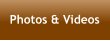 Photos & Videos