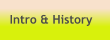Intro & History