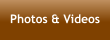 Photos & Videos