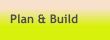 Plan & Build